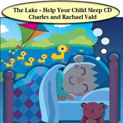 The Lake - Help Children Sleep Meditation CD and Relaxing Music