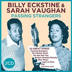 Billy Eckstine & Sarah Vaughan Passing Strangers