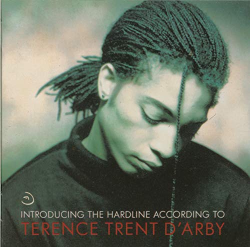 Introducing The Hardline According T O Terence Trent D'Arby