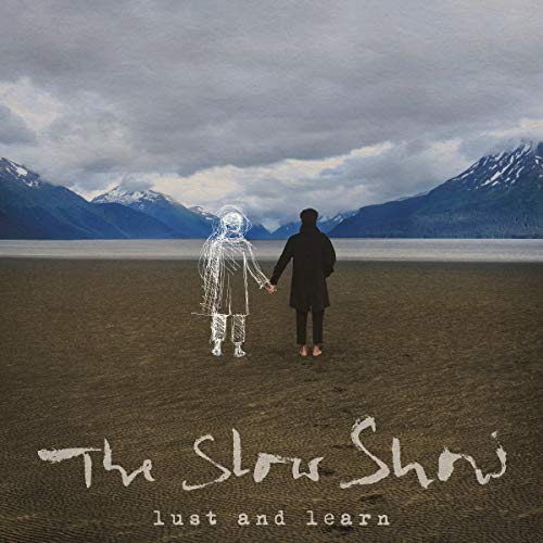 Slow Show - Lust And Learn
