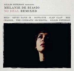 No Deal (Remixed Presented By Gilles Peterson)