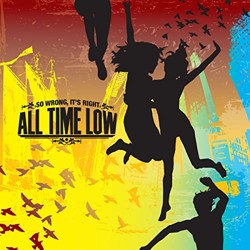 All Time Low, So Wrong, It's Right