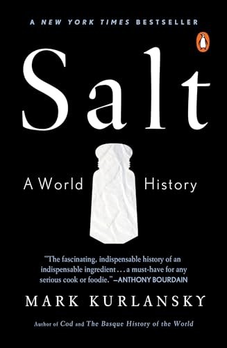 Kurlansky Mark - Salt: A World History