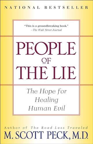 M Scott Peck - People of the Lie: The Hope for Healing Human Evil
