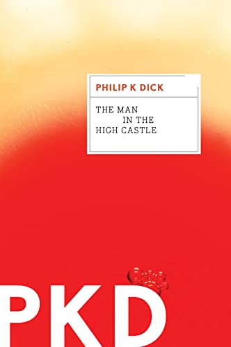 Dick Philip K - The Man in the High Castle
