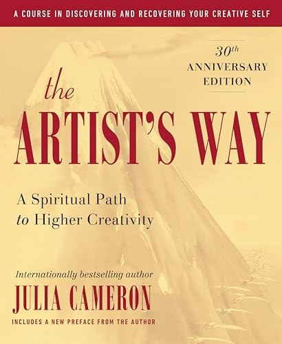 Cameron Julia - The Artist's Way: 30th Anniversary Edition: A Spiritual Path to Higher Creativity