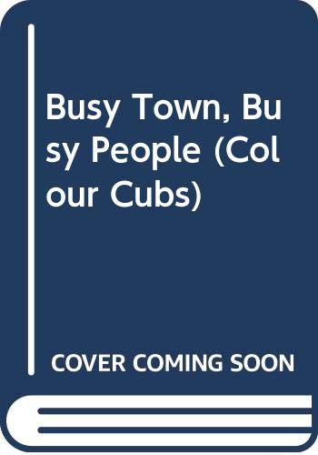 Busy Town, Busy People