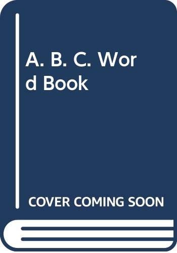 A. B. C. Word Book