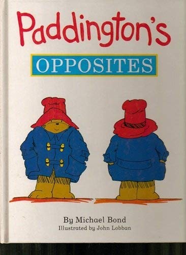 Paddington's Opposites