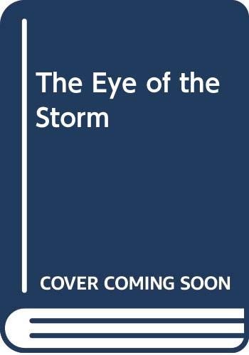 The Eye of the Storm