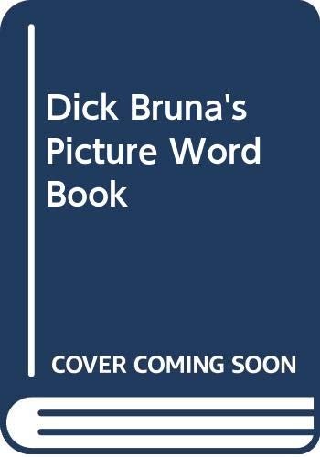 Dick Bruna's Picture Word Book