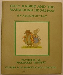 Little Grey Rabbit and the Wandering Hedgehog