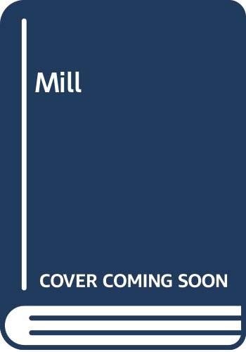 Mill