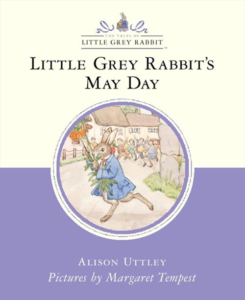 Little Grey Rabbit's May Day