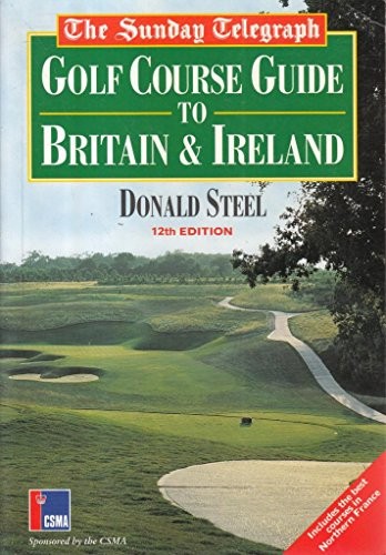 "Sunday Telegraph" Golf Course Guide to Britain and Ireland