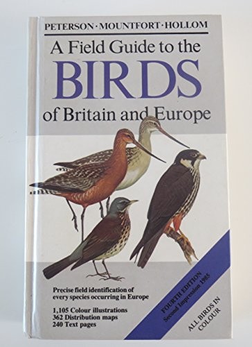 A Field Guide to the Birds of Britain and Europe