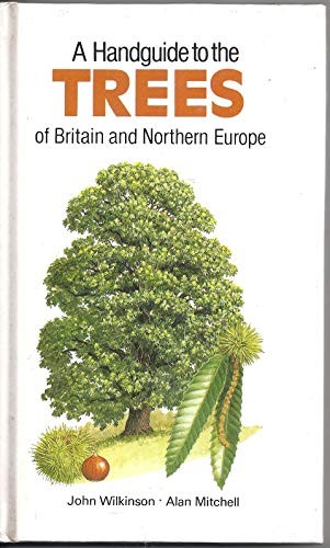 The Trees of Britain and Northern Europe