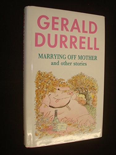 Marrying Off Mother and Other Stories