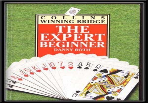Bridge, the Expert Beginner