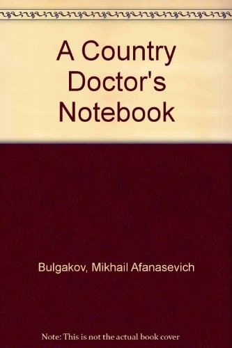 A Country Doctor's Notebook