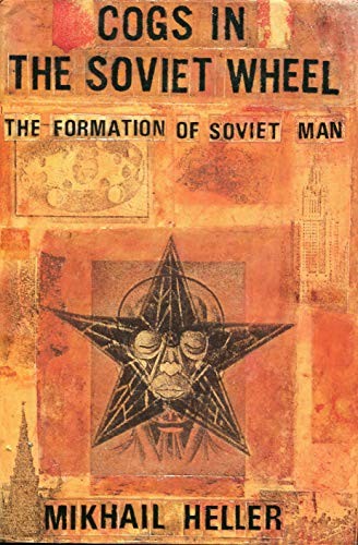Cogs in the Soviet Wheel