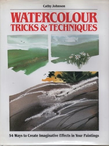 Watercolor Tricks and Techniques