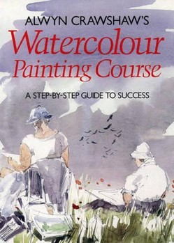 Alwyn Crawshaw's Watercolour Painting Course