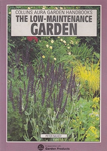 The Low-maintenance Garden
