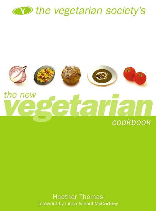 The Vegetarian Societys New Vegetarian Cookbook