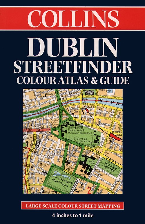 Collins Dublin Streetfinder Colour Atlas and Guide