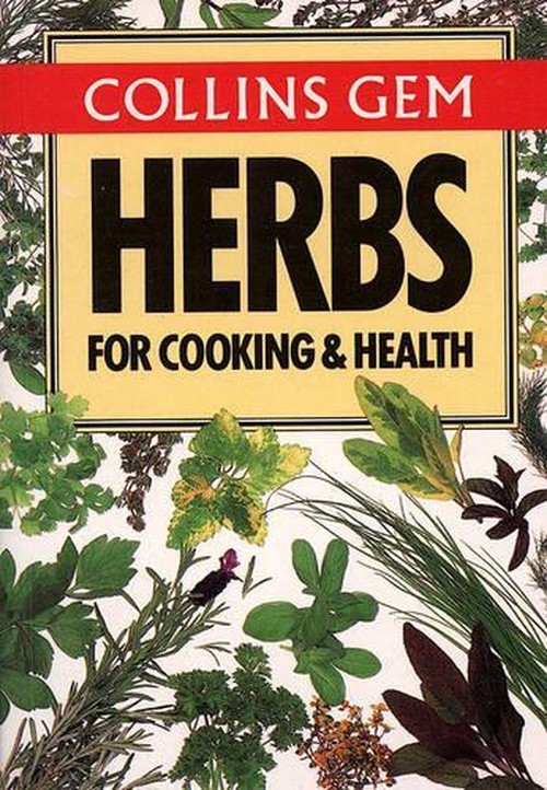 Gem Nature Guide to Herbs for Cooking and Health