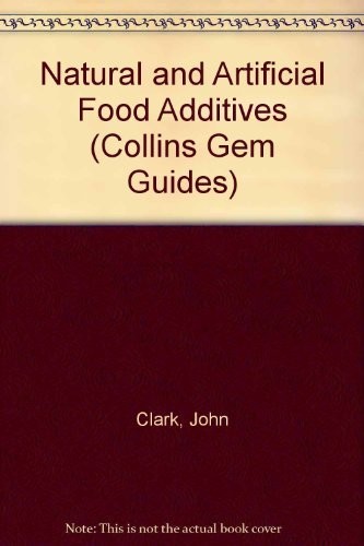 Natural and Artificial Food Additives