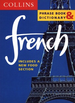Collins French Phrase Book and Dictionary