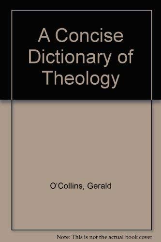 A Concise Dictionary of Theology
