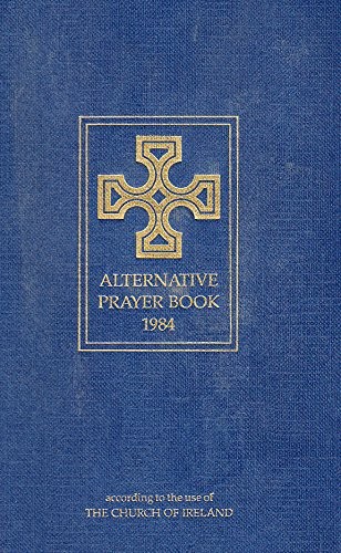 Alternative Prayer Book 1984 (Church of Ireland)