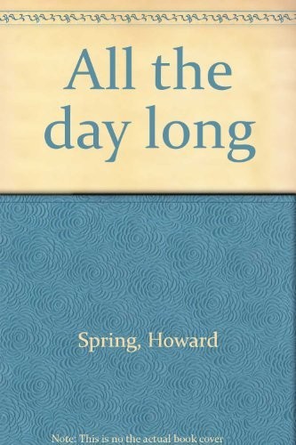 All the day long