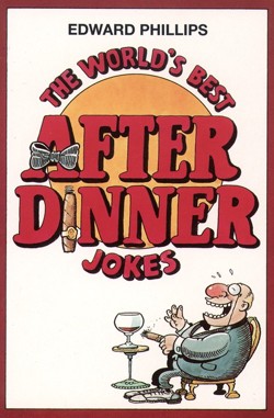 The Worlds Best After Dinner Jokes
