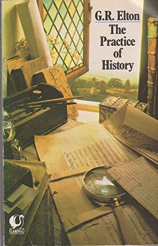 The Practice of History