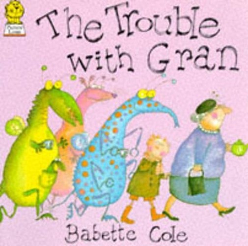 The Trouble with Gran