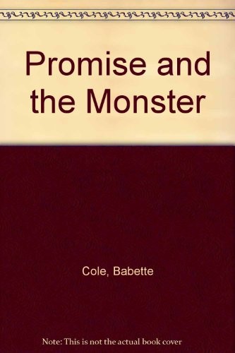 Promise and the Monster