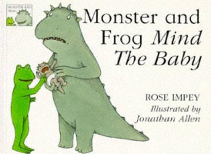 Monster and Frog Mind the Baby