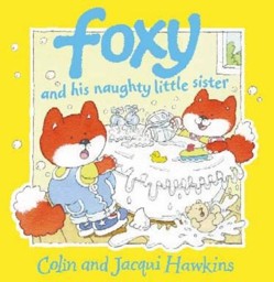 Foxy and His Naughty Little Sister