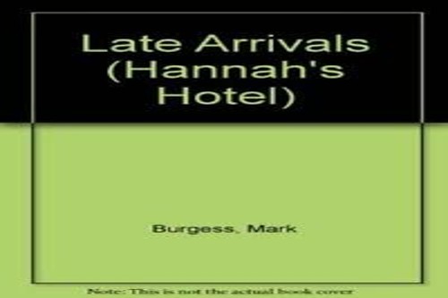 Late Arrivals