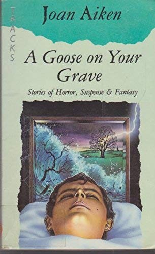 A Goose on Your Grave