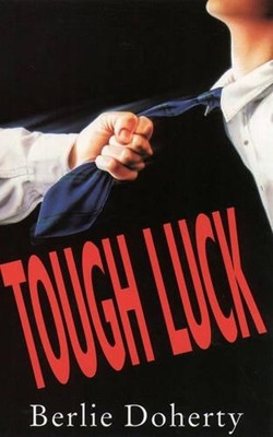 Tough Luck
