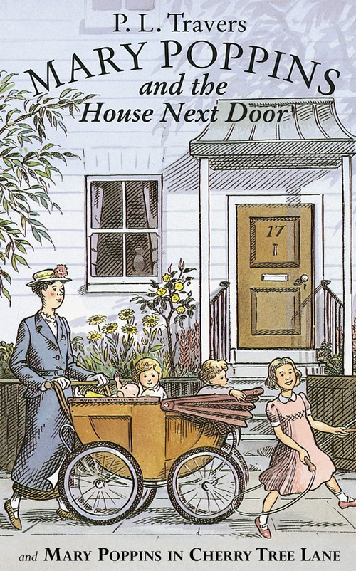 Mary Poppins and the House Next Door / Mary Poppins in Cherry Tree Lane
