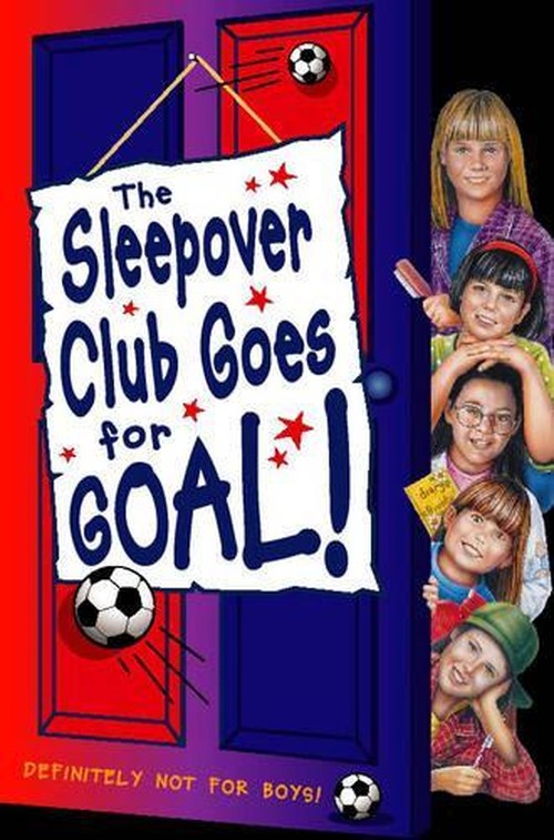 Sleepover Club Goes for Goal!