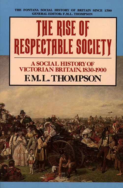 The Rise of Respectable Society