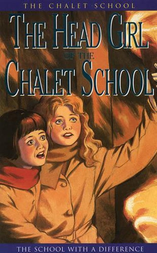 The Head Girl of the Chalet School