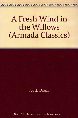 A Fresh Wind in the Willows